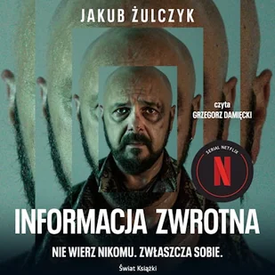 Informacja zwrotna Jakub Żulczyk - Audiobooki - literatura piękna - miniaturka - grafika 1