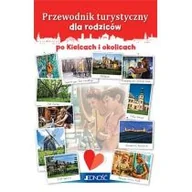 Przewodniki - Przewodnik Turystyczny Dla Rodziców Po Kielcach I Okolicach Praca zbiorowa - miniaturka - grafika 1