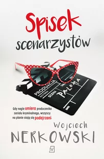 SPISEK SCENARZYSTÓW - Wojciech Nerkowski - Thrillery - miniaturka - grafika 1