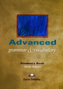 Skipper Mark Skipper Mark Advanced Grammar & Vocabulary Student's book - Książki do nauki języka angielskiego - miniaturka - grafika 1