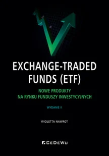 Exchange-Traded Funds (ETF). Nowe produkty na... - Biznes - miniaturka - grafika 2