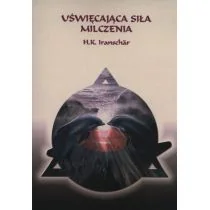 Iranschähr H.K. U$1096więcaj$1097ca siła milczenia - Psychologia - miniaturka - grafika 2