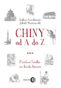 Chiny od A do Z. Państwo Środka na każdą kieszeń - Przewodniki - miniaturka - grafika 2