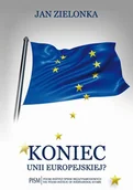 Historia świata - Zielonka Jan Koniec Unii Europejskiej$836 - miniaturka - grafika 1