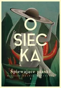 Poezja - Śpiewające piaski. Osiecka. Wiersze prawie wszystkie. Tom 1 - Agnieszka Osiecka - miniaturka - grafika 1