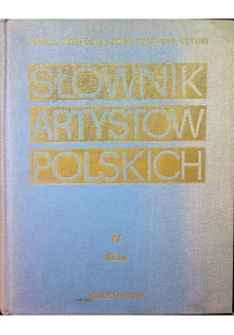 Słownik artystów polskich Tom IV - Książki o kulturze i sztuce - miniaturka - grafika 1