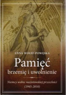Pamięć Brzemię i uwolnienie Niemcy wobec nazistowskiej przeszłości - Archeologia - miniaturka - grafika 4