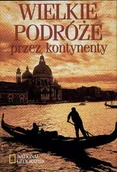 Albumy krajoznawcze - Wielkie Podróże Przez Kontynenty - miniaturka - grafika 1