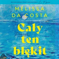 Audiobooki - literatura piękna - Cały ten błękit - miniaturka - grafika 1