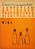 Napoje - Towaroznawstwo artykułów spożywczych Wina - miniaturka - grafika 1