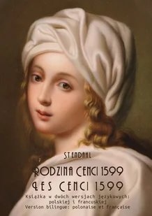 Rodzina Cenci 1599 / Les Cenci 1599. Książka w dwóch wersjach językowych: polskiej i francuskiej / Version bilingue: polonaise et française - Literatura obyczajowa - miniaturka - grafika 1