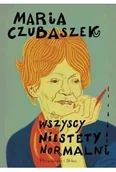 Proza - Wszyscy niestety normalni wyd. specjalne - Maria Czubaszek - miniaturka - grafika 1