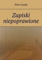 E-booki - kultura i sztuka - Zapiski niepoprawione - miniaturka - grafika 1