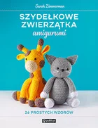 Poradniki hobbystyczne - Szydełkowe zwierzątka amigurumi. 26 prostych wzorów - miniaturka - grafika 1