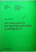Książki o kulturze i sztuce - Optymalizacja wytrzymałościowa konstrukcji - miniaturka - grafika 1