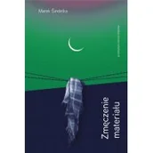 Literatura obyczajowa - Zmęczenie materiału - miniaturka - grafika 1