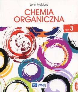 Chemia organiczna tom 3 JOHN MCMURRY - Literatura popularno naukowa dla młodzieży - miniaturka - grafika 1