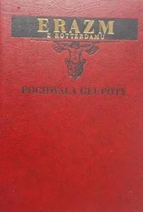 Pochwała głupoty - Aforyzmy i sentencje - miniaturka - grafika 1