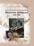 Albumy krajoznawcze - MS Historia fotografii tatrzańskiej Irena i Jarek Majcher Bogusław Szybkowski - miniaturka - grafika 1