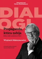 Felietony i reportaże - Wydawnictwo Nowej Konfederacji Propaganda która zabija - miniaturka - grafika 1