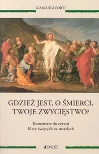 Gdzież Jest, o Śmierci, Twoje Zwycięstwo? - Religia i religioznawstwo - miniaturka - grafika 1