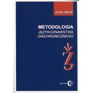 Filologia i językoznawstwo - Metodologia językoznawstwa diachronicznego - Jacek Perlin - miniaturka - grafika 1