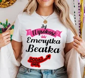 Koszulki i topy damskie - Personalizawana Koszulka z imieniem dla emerytki - JEJ WYSOKOŚĆ EMERYTKA - miniaturka - grafika 1