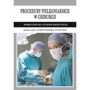 Podręczniki dla szkół wyższych - Procedury pielęgniarskie w chirurgii - miniaturka - grafika 1