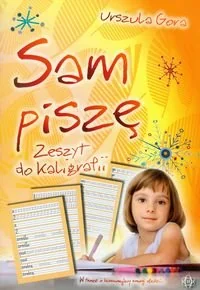 Sam piszę - Urszula Gora - Edukacja przedszkolna - miniaturka - grafika 1