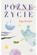 Literatura obyczajowa - późne życie - miniaturka - grafika 1