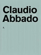 Filmy muzyczne DVD - Claudio Abbado - Last Years - miniaturka - grafika 1