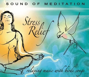 Sound of Meditation: Stress Relief - Muzyka relaksacyjna - miniaturka - grafika 1