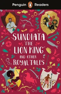 Penguin Books Penguin Readers Level 2: Sundiata the Lion King and Other Royal Tales - Pozostałe języki obce - miniaturka - grafika 2
