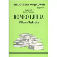 Lektury szkoła podstawowa - Biblios Polańczyk Danuta (oprac.) Biblioteczka Opracowań. &#8222;Romeo i Julia&#8221; Williama Szekspira - miniaturka - grafika 1