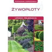 Dom i ogród - Żywopłoty. Uprawa pielęgnacja - miniaturka - grafika 1