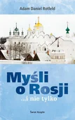 E-booki - literatura polska - Myśli o Rosji… i nie tylko - miniaturka - grafika 1