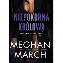 Meghan March Niepokorna królowa