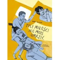 Pedagogika i dydaktyka - Tyle miłości nie może umrzeć Nowa - miniaturka - grafika 1