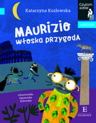 Baśnie, bajki, legendy - Katarzyna Kozłowska Maurizio Włoska przygoda Czytam sobie z Bakcylem - miniaturka - grafika 1