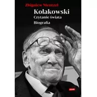 Biografie i autobiografie - Kołakowski. Czytanie świata. Biografia - miniaturka - grafika 1