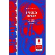 Księgarnia OUTLET - Z puszczy i bagien. Podlaskie opowieści ludowe. Proza ze Ściany Wschodniej. Tom 1 - miniaturka - grafika 1