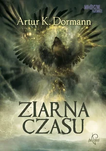 Ziarna czasu Artur K Dormann - Fantasy - miniaturka - grafika 1