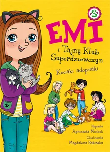 Wilga Emi i Tajny Klub Superdziewczyn. Kociaki adopciaki. Tom 14 - Pozostałe książki - miniaturka - grafika 2