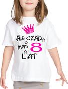 Moda i Uroda OUTLET - Biała Koszulka dziecięca urodzinowa Ale Czad mam 8 Lat - miniaturka - grafika 1