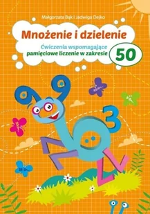Wydawnictwo Pryzmat Mnożenie i dzielenie do 50 w.2 - Małgorzata Bąk, Jadwiga Dejko - Podręczniki dla szkół podstawowych - miniaturka - grafika 2