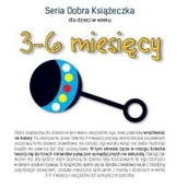 Książki edukacyjne - Tekturka Dobra Książeczka dla dzieci w wieku 3-6 miesięcy - Opracowanie zbiorowe - miniaturka - grafika 1