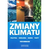 Nauki przyrodnicze - Zmiany klimatu. Polityka, ideologia, nauka, fakty - miniaturka - grafika 1