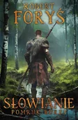 Opowiadania - Słowianie. Pomruk burzy - miniaturka - grafika 1