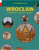 Przewodniki - Wrocław Przewodnik Dla Dużych i Małych Anna Wawrykowicz Emka - miniaturka - grafika 1