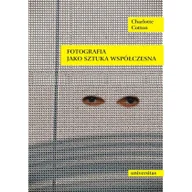 Książki o kinie i teatrze - Universitas Fotografia jako sztuka współczesna - miniaturka - grafika 1